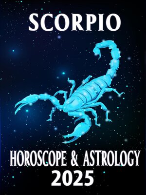 cover image of Scorpio Horoscope & Astrology 2025